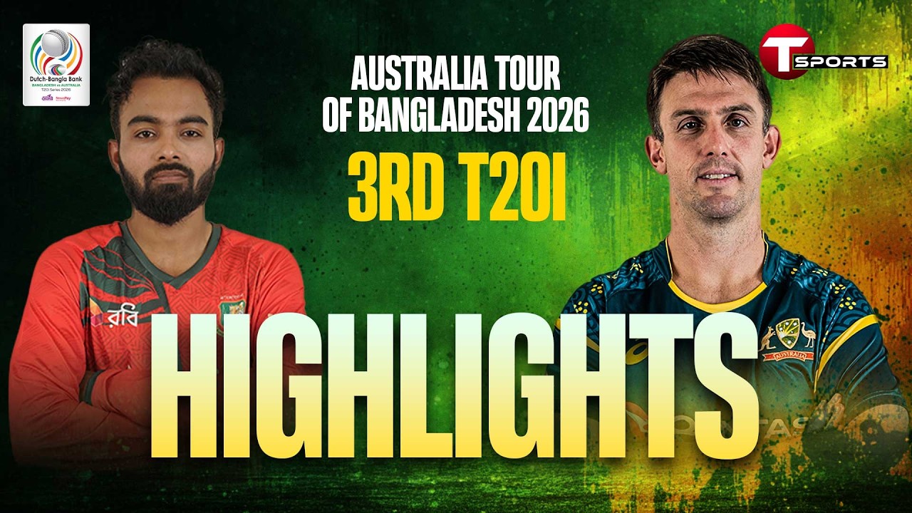HIGHLIGHTS | Bangladesh vs Australia | 3rd T20i | Australia tour of Bangladesh | T Sports