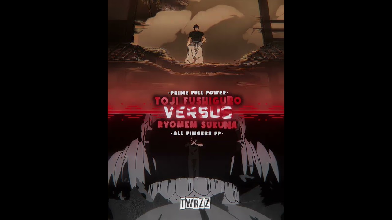 Toji Vs Sukuna Fingers