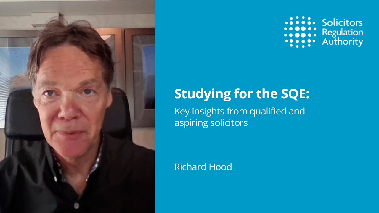 Studying for the #SQE: Key insights from qualified and aspiring solicitors | Richard Hood