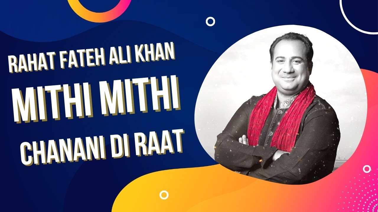 Mithi Mithi Chanani Di Raat | Rahat Fateh Ali Khan | Eid Ke Sur | Virsa Heritage Revived