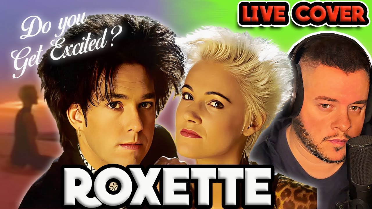 Roxette: Do You Get Excited? 1991-2025 LIVE #coversong #livecover