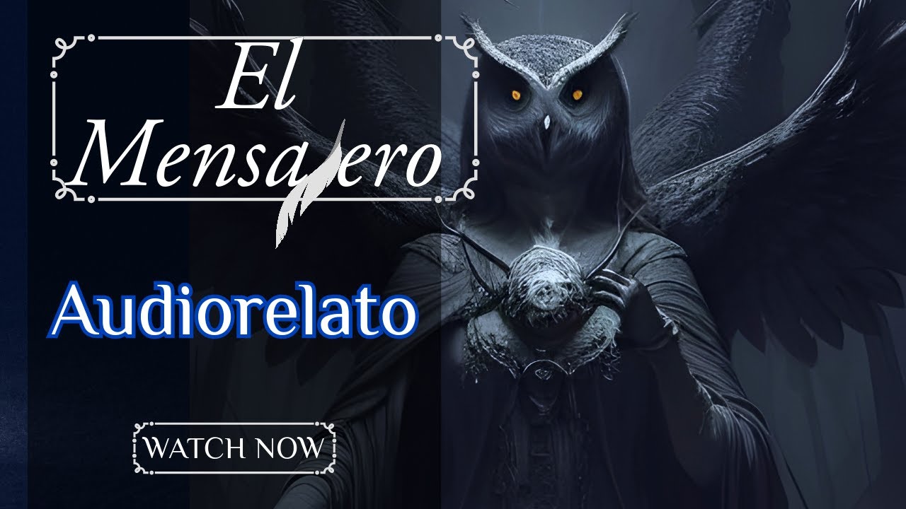 EL MENSAJERO - Audiorelato