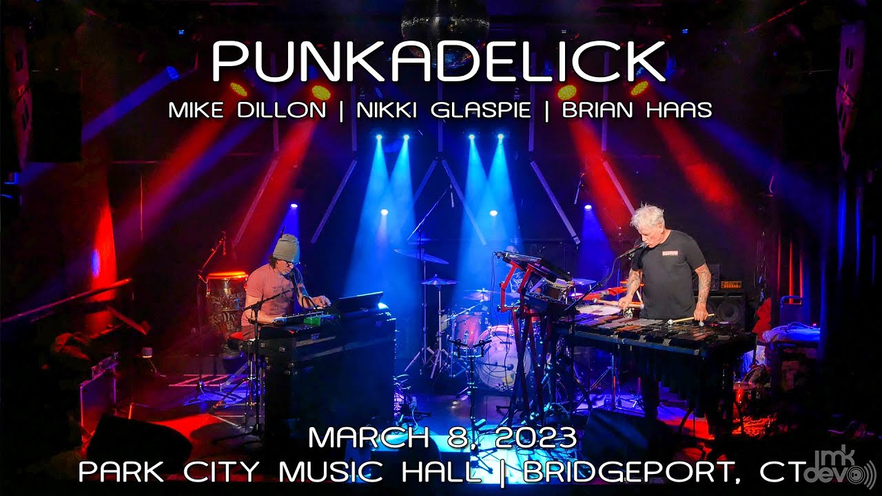 Punkadelick: 2023-03-08 - Park City Music Hall; Bridgeport, CT (Complete Show) [4K]