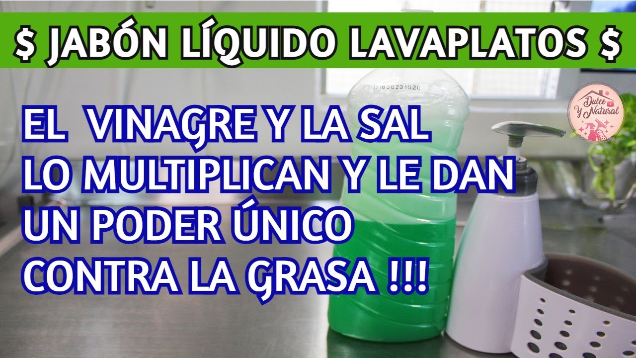 ✅ JABÓN LÍQUIDO LAVA TRASTES, MULTIPLICALO Y dale PODER con VINAGRE Y SAL / Dulce y Natural.