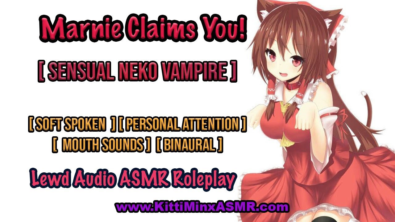 Kitti Minx ASMR  - Marnie Claims You! [ Sensual Vampire Neko ] Lewd Audio Roleplay