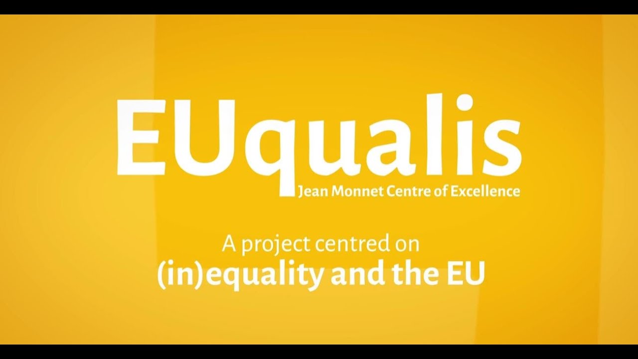 EUqualis - Jean Monnet Centre of Excellence - A project centred on (in)equality and the EU