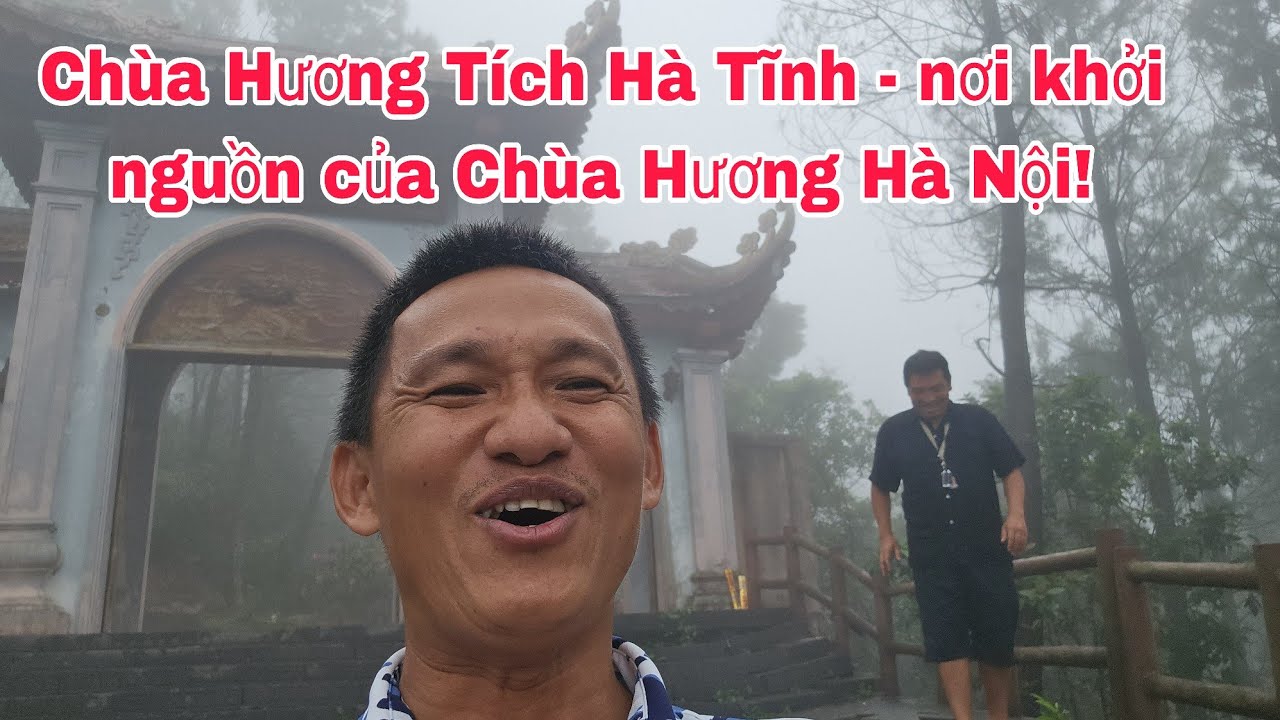 Chùa Hương tích Hà Tĩnh - nơi khởi đầu của Chùa Hương Hà Nội!