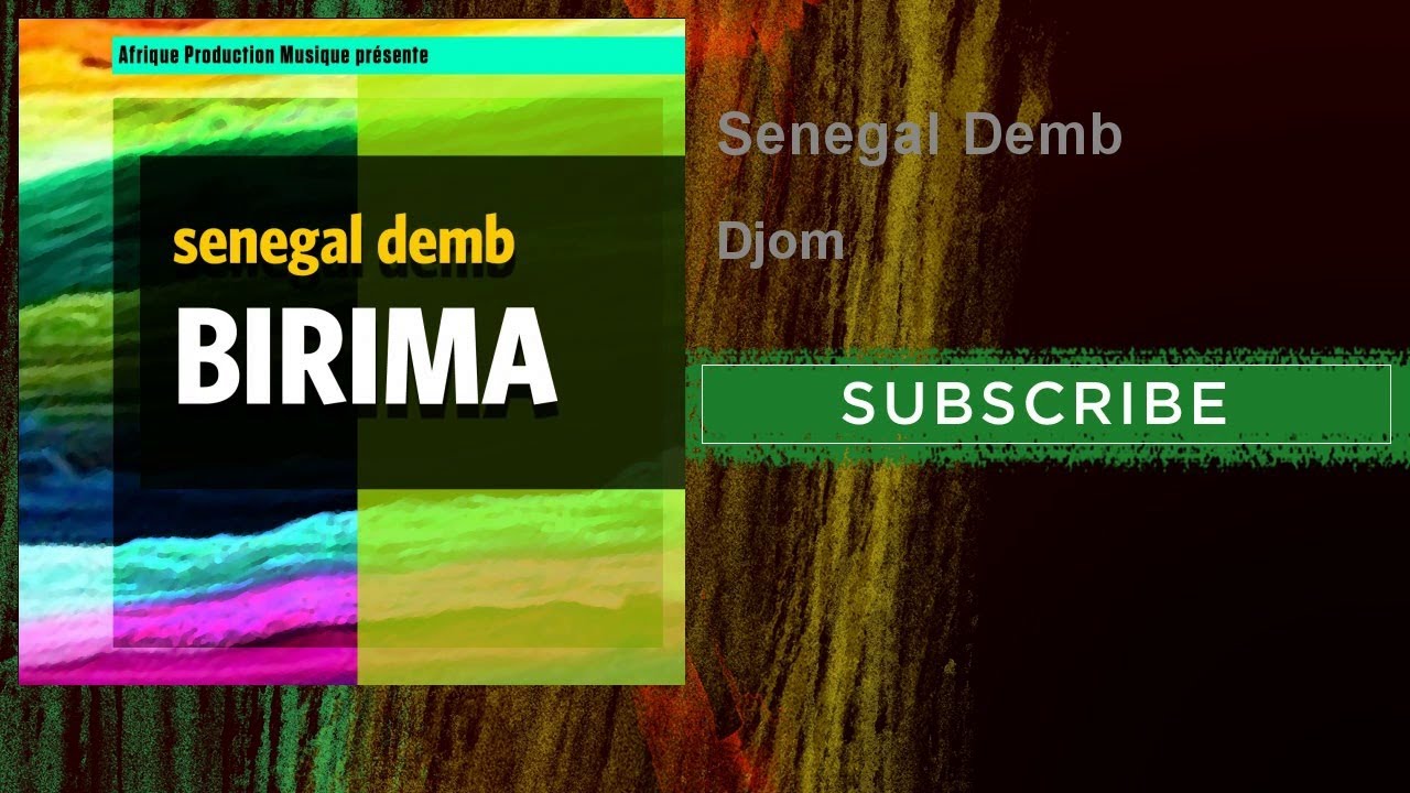 Senegal Demb - Djom