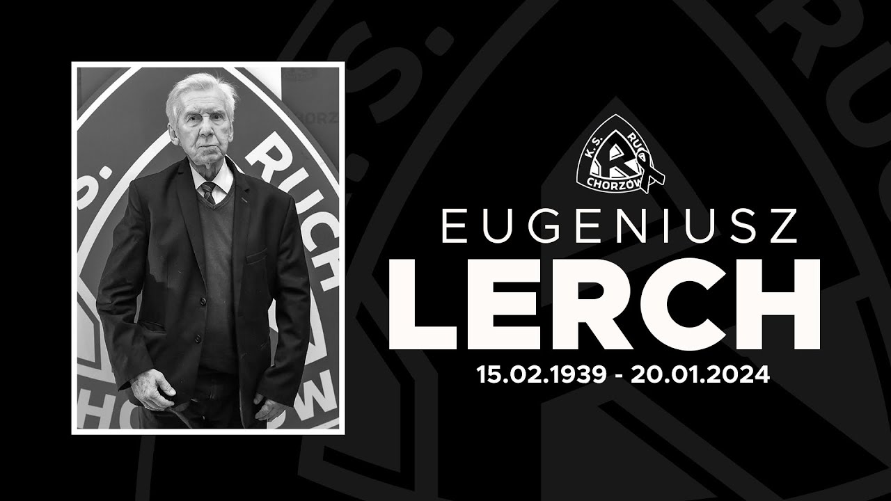 EUGENIUSZ LERCH 1939-2024