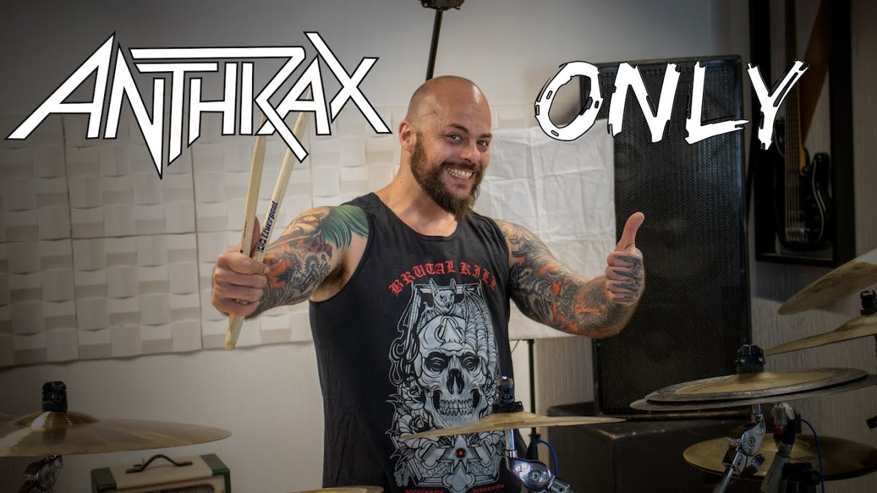ANTHRAX - Only (Drum cover)
