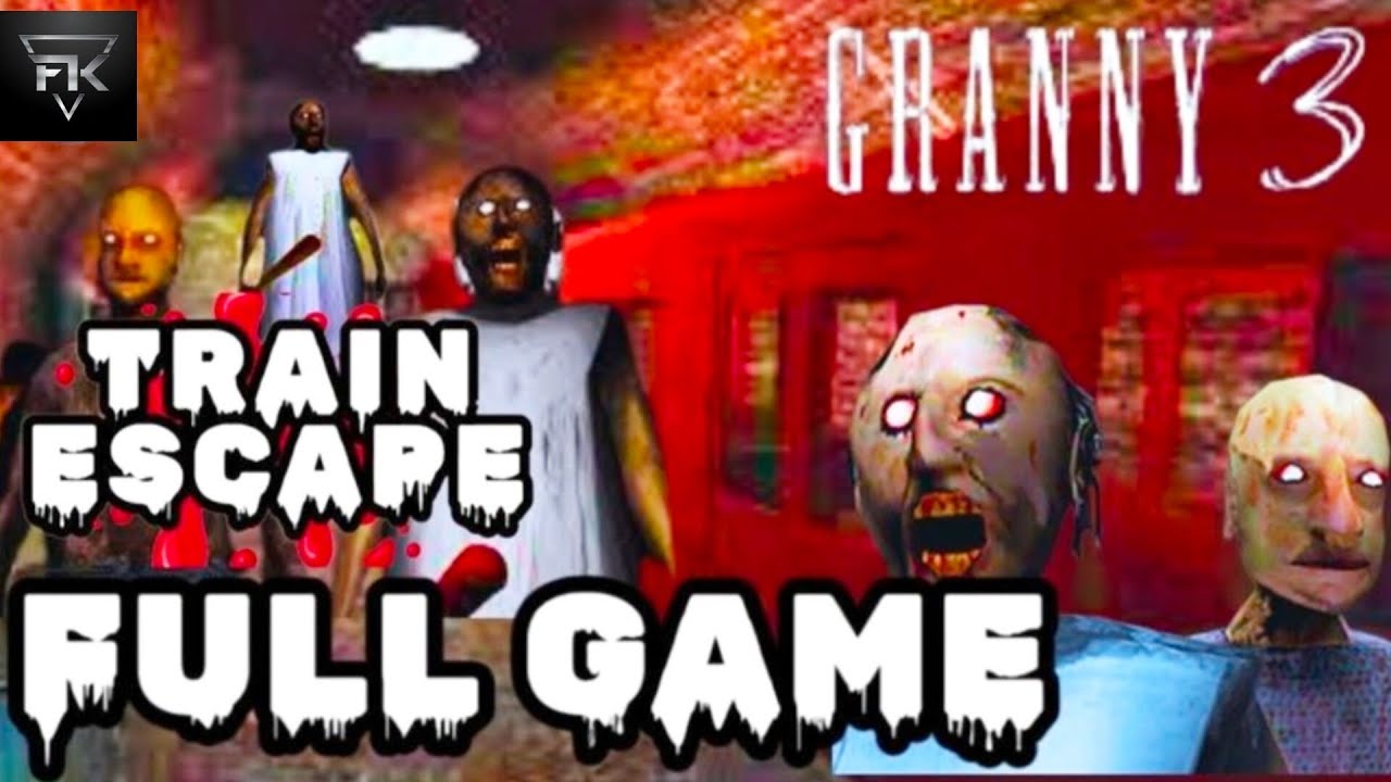 FINNALLY ESCAPE THE TRAIN (GRANNY 3 ) #3 #VIRELVIDEO @FK_GAMERZ.7 