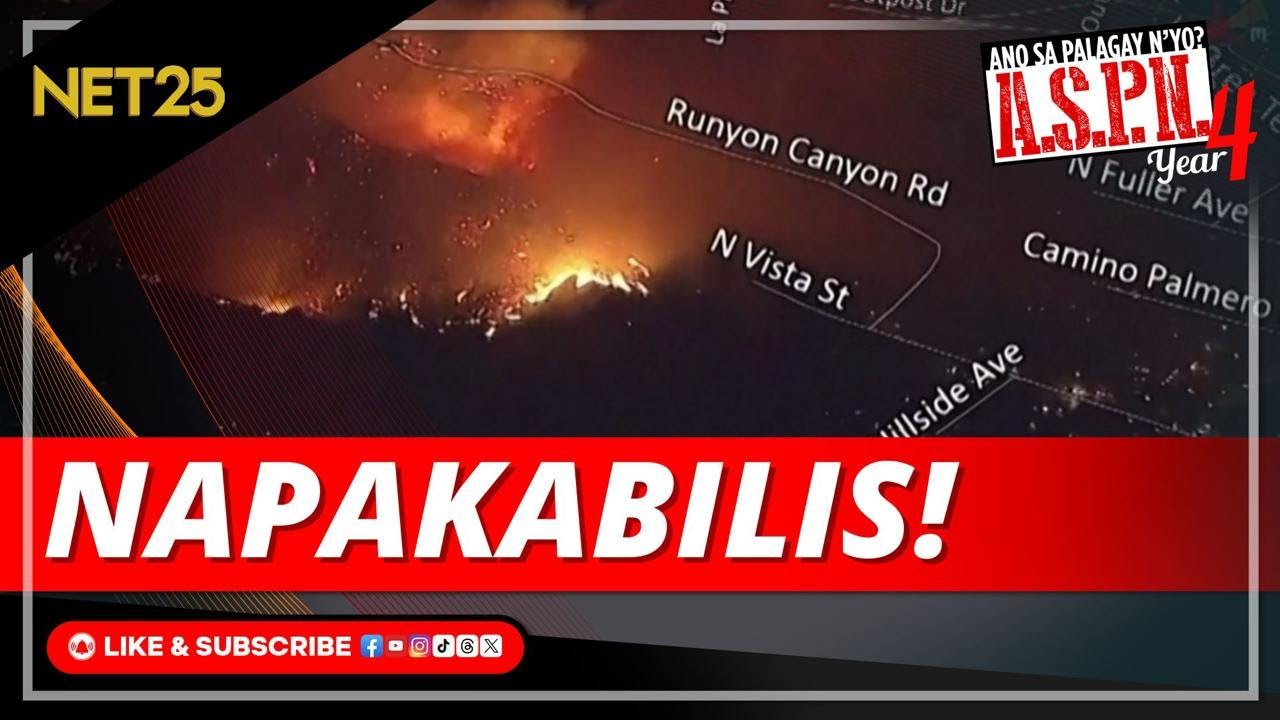 Los Angeles, California, tatlong araw nang nakararanas ng wildfire | ASPN
