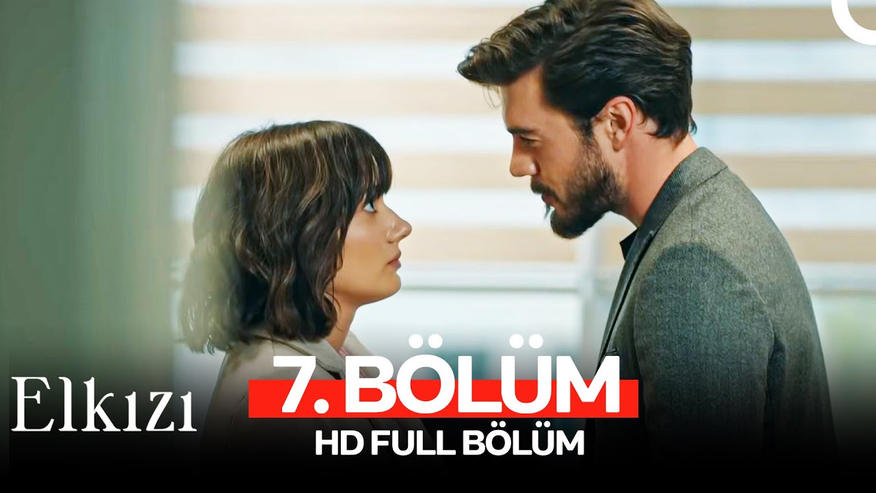 Elkızı 7. Bölüm (HD Full)