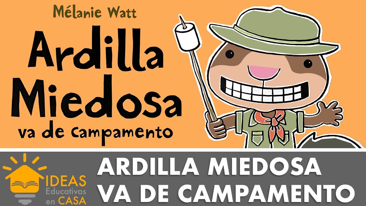 Ardilla Miedosa Va De Campamento
