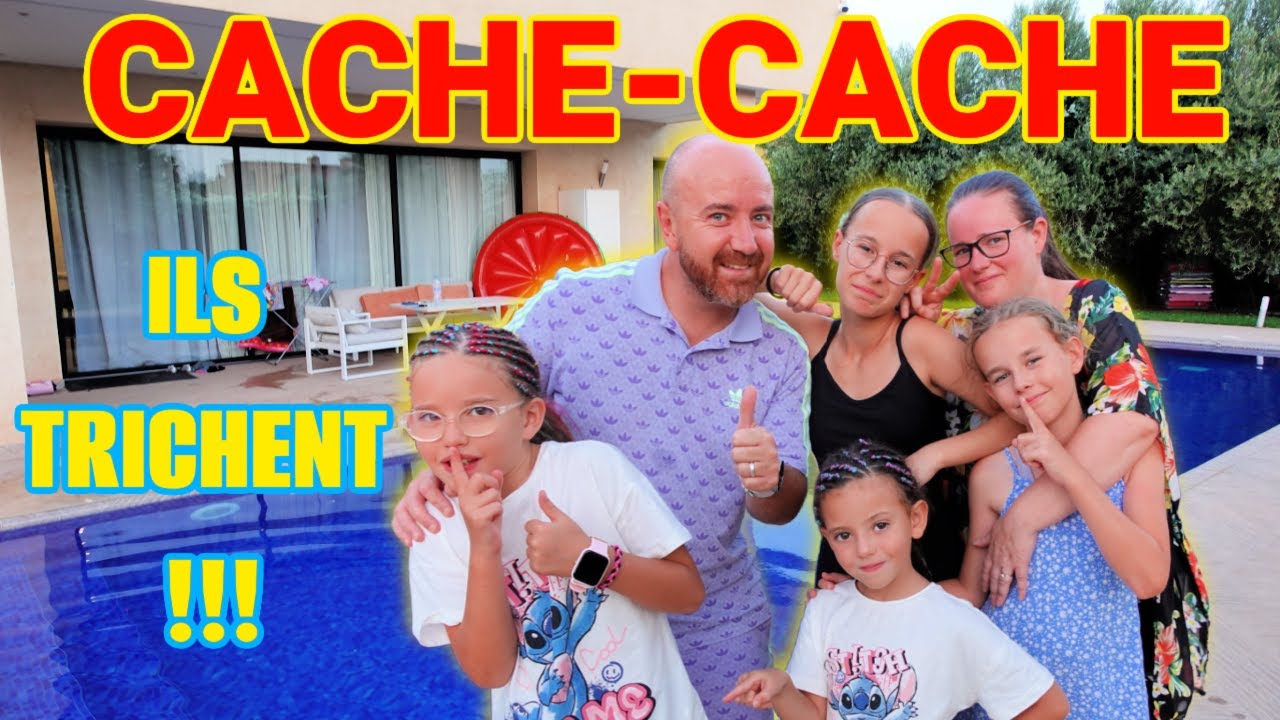 CACHE CACHE EN FAMILLE ---- IL Y A DES TRICHEURS !!!!!