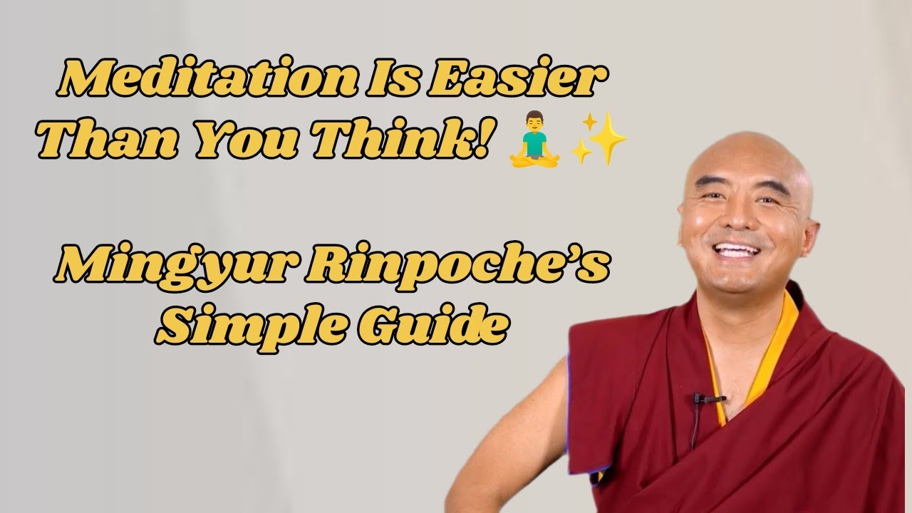 Meditation Is Easier Than You Think 🧘 | Mingyur Rinpoche’s Simple Method | Learn to Meditate