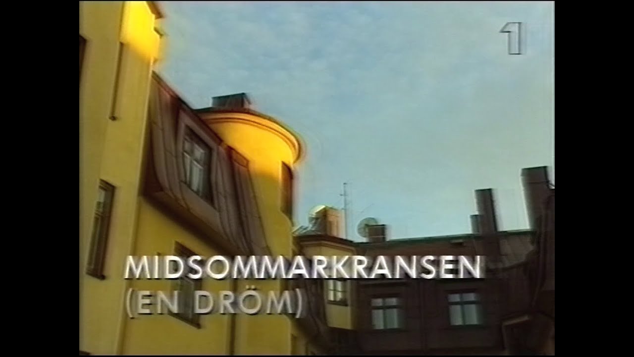 Midsommarkransen (En Dröm) (Stockholm 1995-07-30)