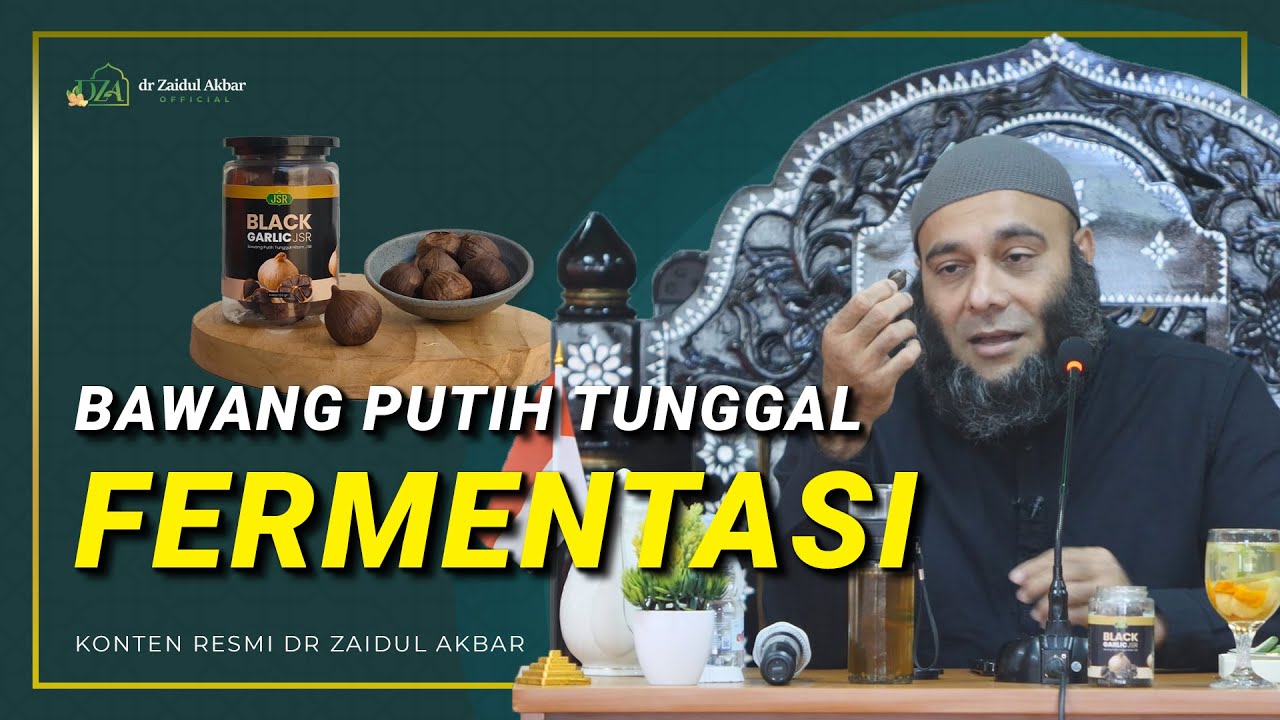 Bawang Putih Tunggal Fermentasi - dr. Zaidul Akbar Official