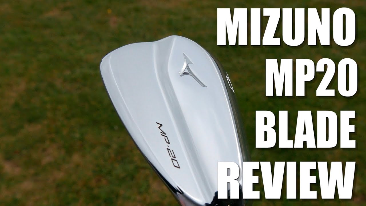 Mizuno MP20 Blade Full In Depth Review