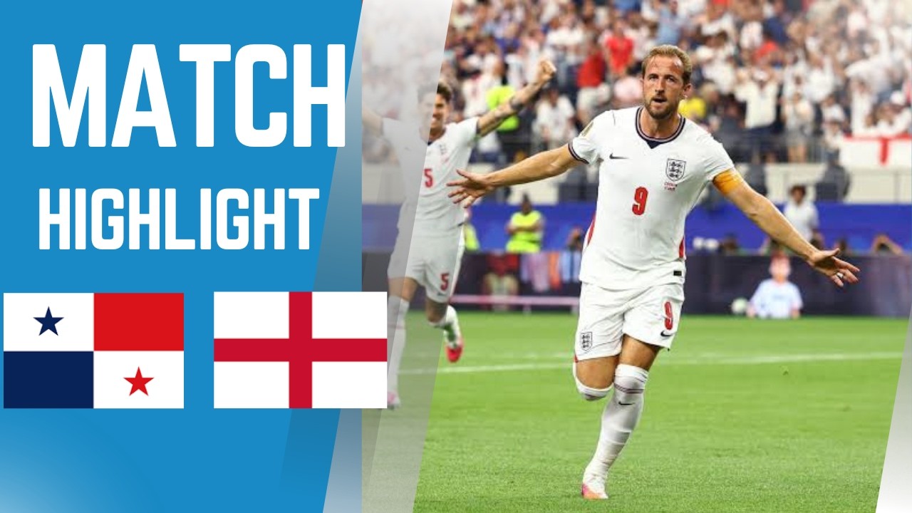 England vs Panama Highlights | Full Match | All Goals & Best Moments