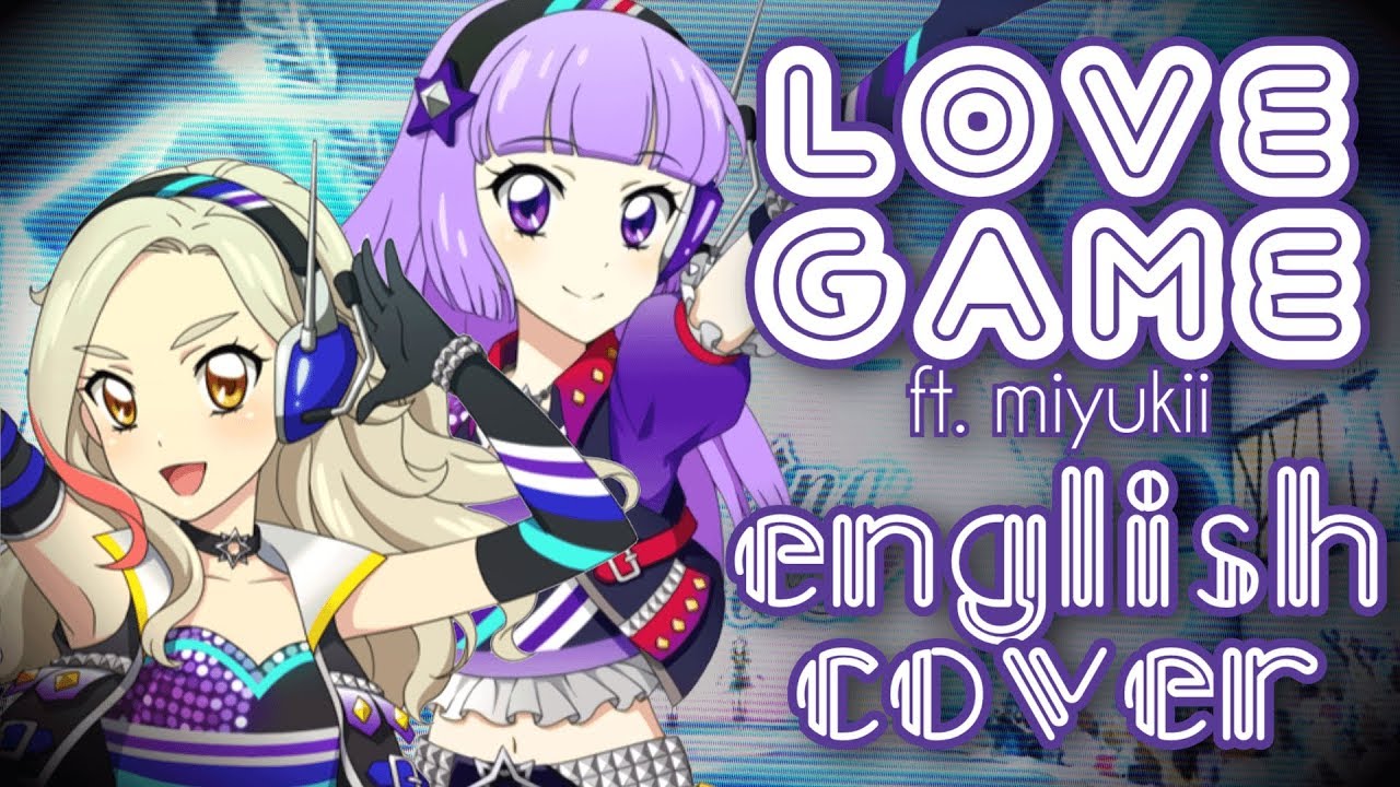 「LOVE GAME」 English Cover (Short Ver.) 【odii+miyukii ♡】