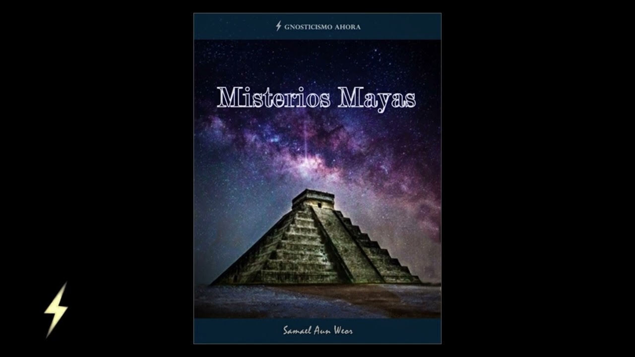 Misterios Mayas - Samael Aun Weor - Libro Completo