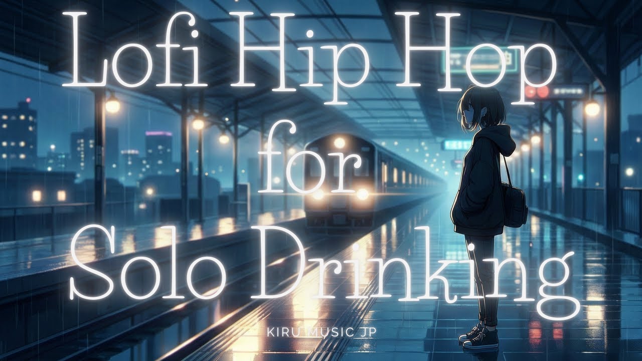 【🍷ソロ呑み用】Warm Evening Solo Drink 🍃 Lofi Hip Hop for Relaxing Nights｜Japanese Lyrics