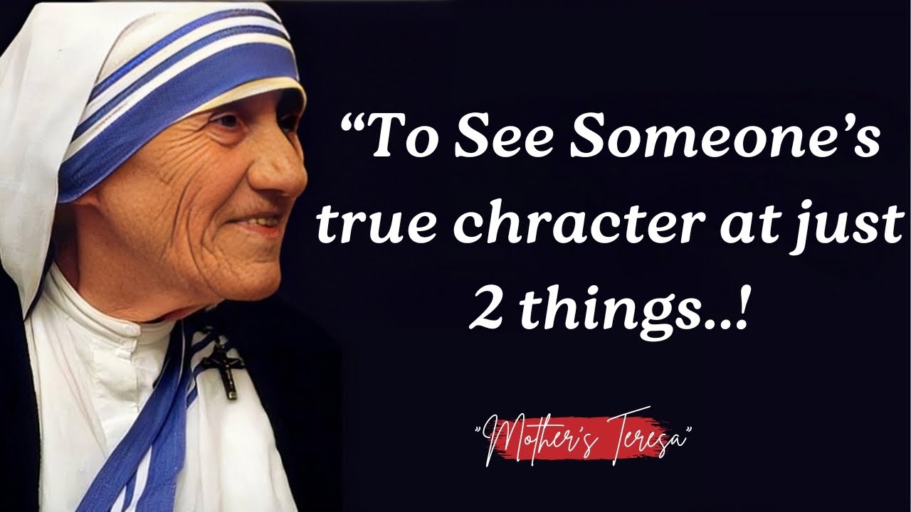 To See Someone’s True Character, Notice Just These 2 Things | Mother Teresa Wisdom!