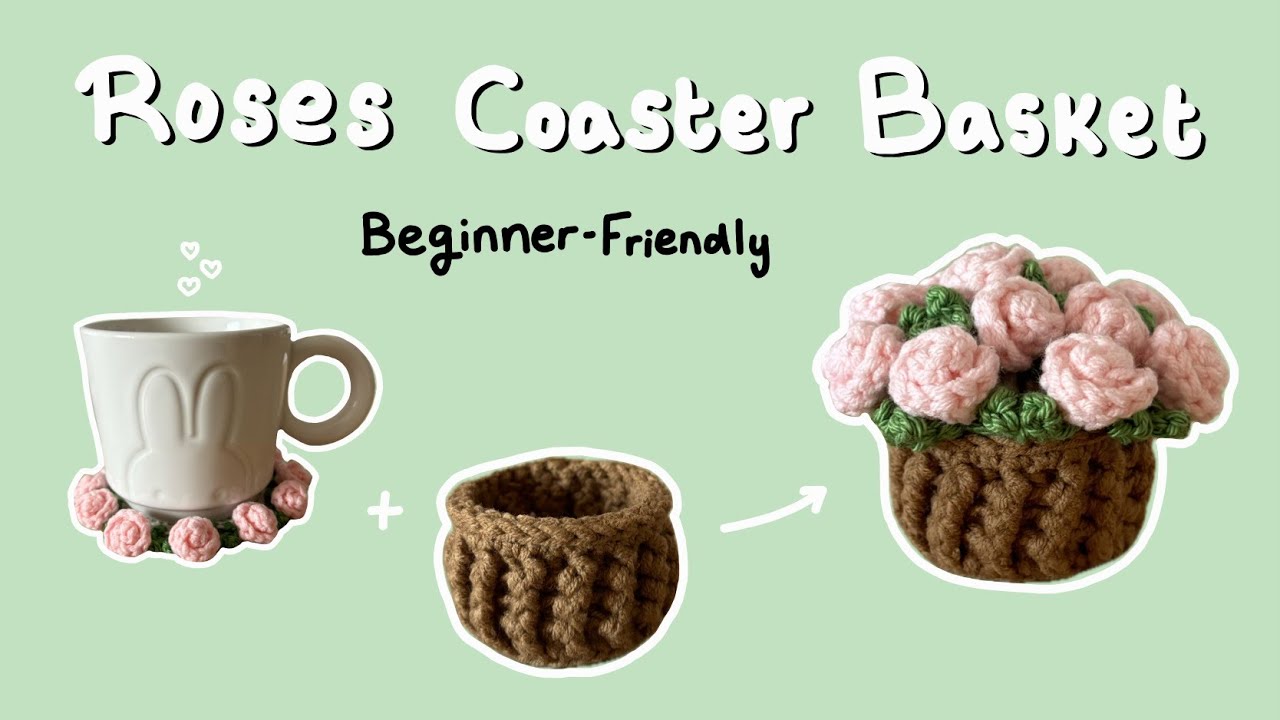 How to Crochet a Basket for a Coaster with Roses - BEGINNER FRIENDLY
