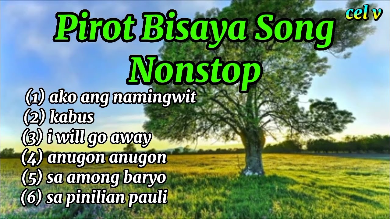 Pirot Bisaya Song Nonstop