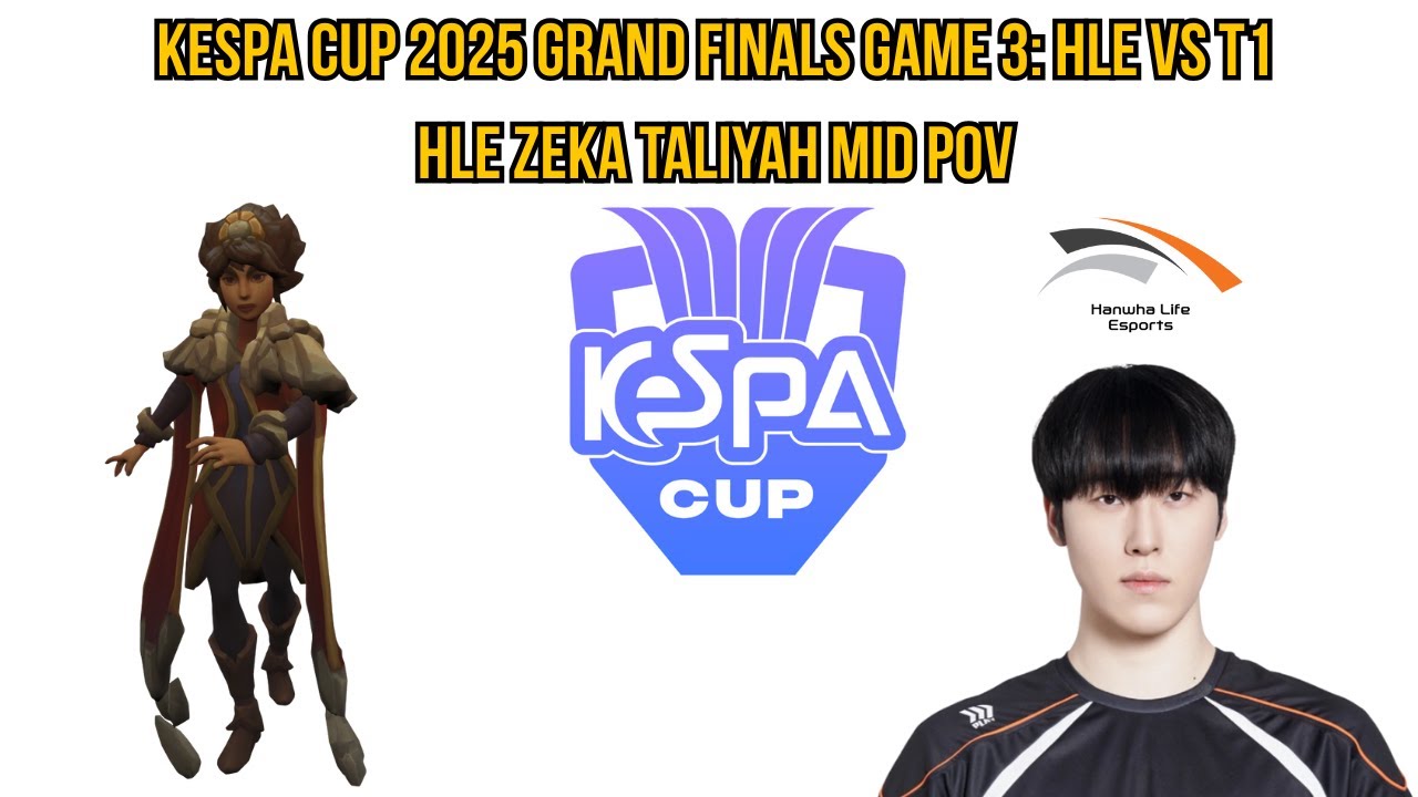 KeSPA Cup 2025 Grand Finals Game 3: HLE vs T1 | HLE Zeka Taliyah Mid POV