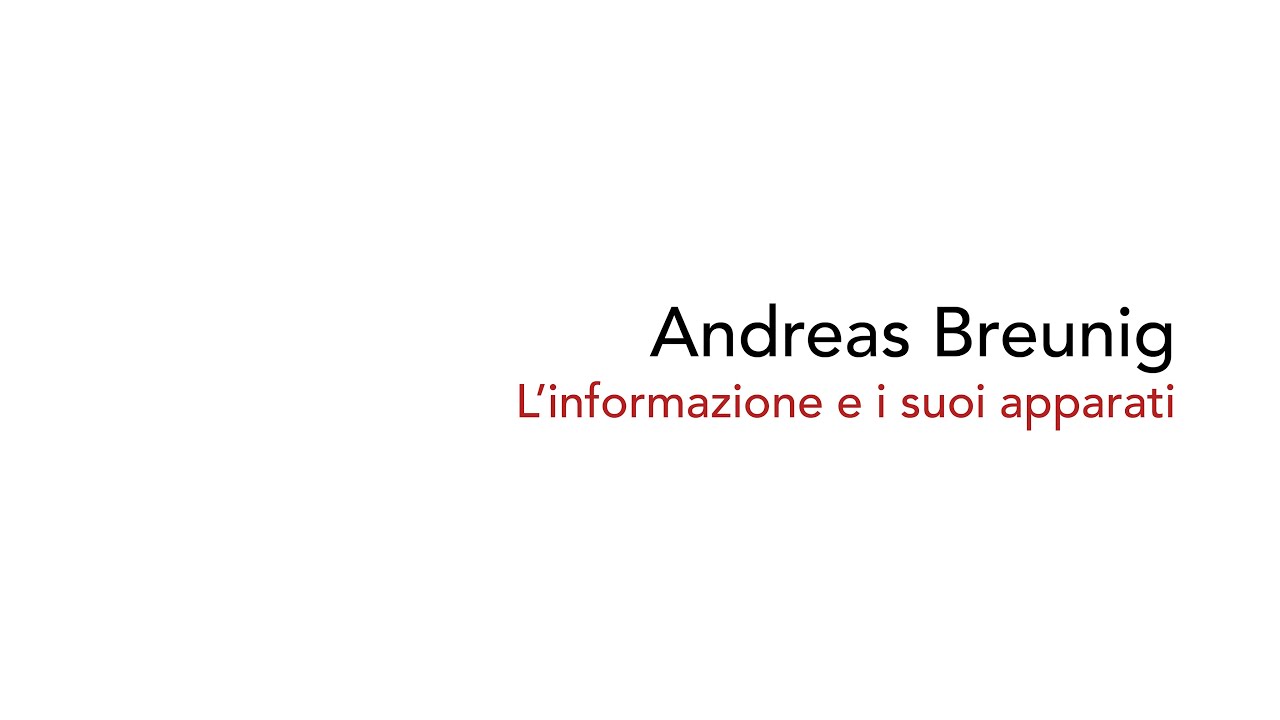 Andreas Breunig, L'informazione e i suoi apparati