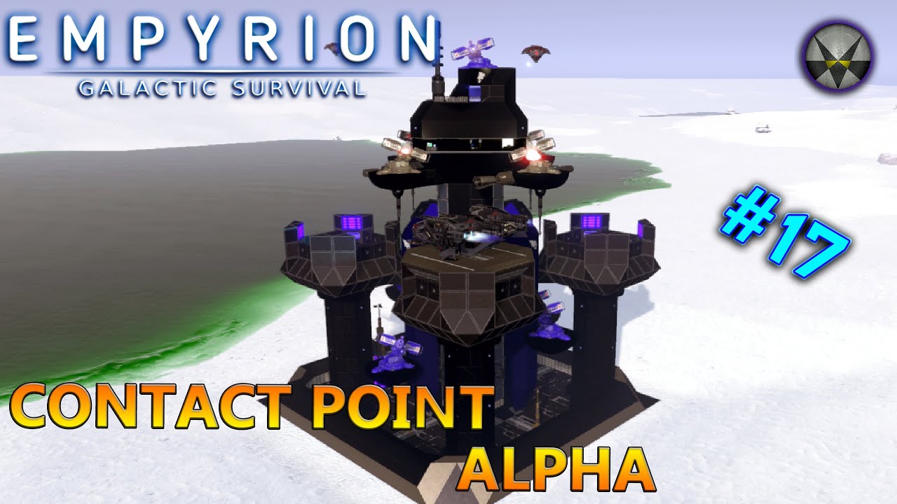 Contact Point Alpha - EP17 - Drone Base Down The Planet is Safe - Empyrion Galactic Survival