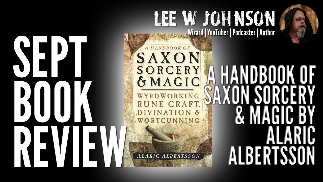 A Handbook of Saxon Sorcery & Magic || Book Review