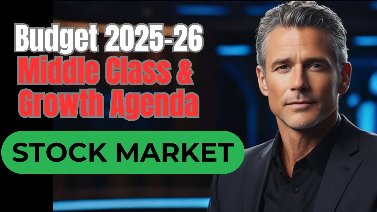 Budget 2025-26 – Major Tax Relief for the Middle Class & Growth Agenda