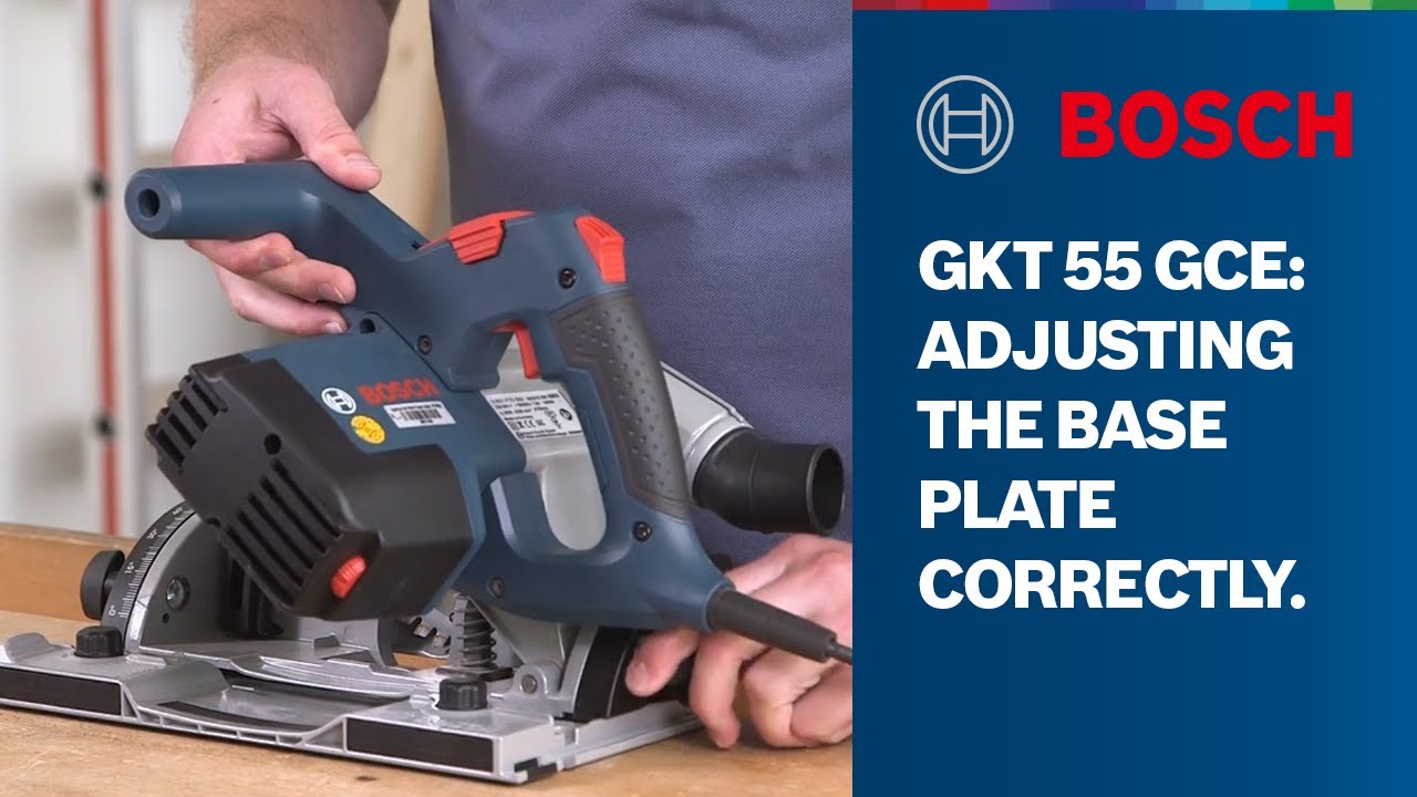 Bosch Professional GKT 55 GCE &ndash; Adjusting the base plate correctly