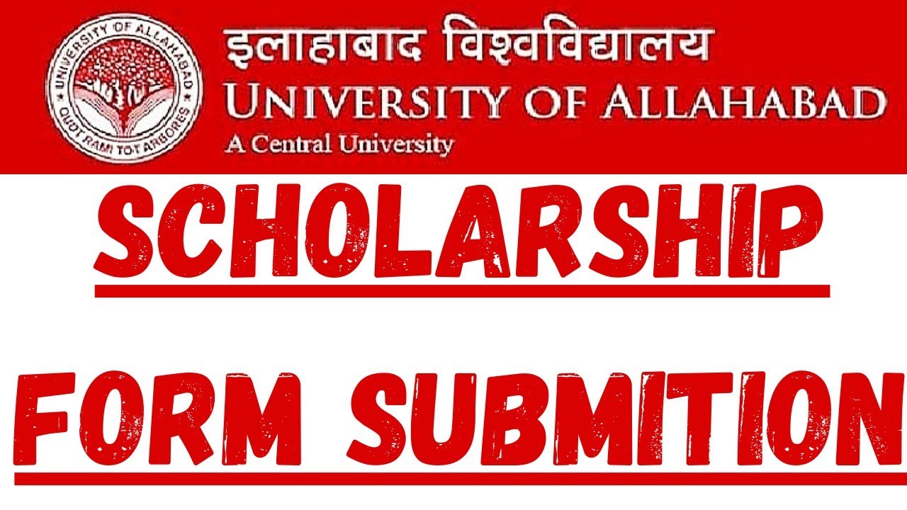 Scholarship Form Submition Notice | Allahabad University & Affiliated Colleges |