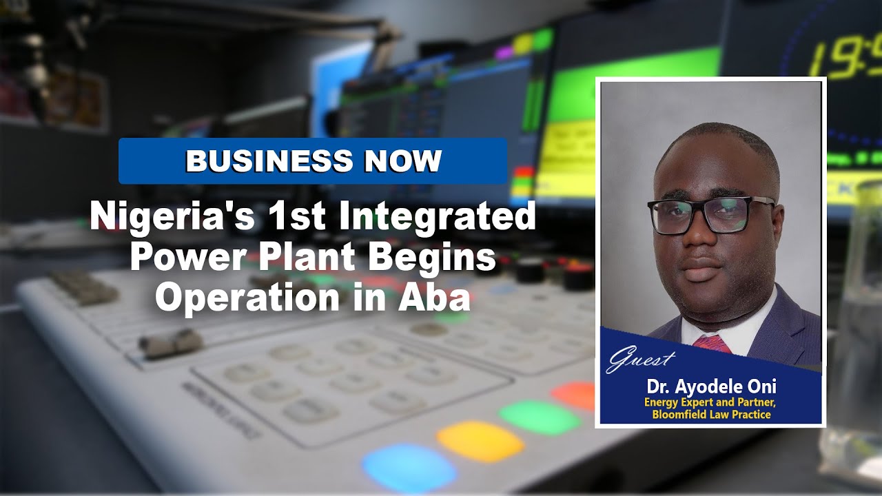 Nigeria's 1st Integrated Power Plant Begins Operation in Aba, Abia state