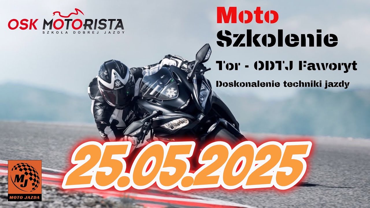 Tak szkoliliśmy na ODTJ Faworyt (2025-05-25) MotoJazda razem z OSK MotoRista