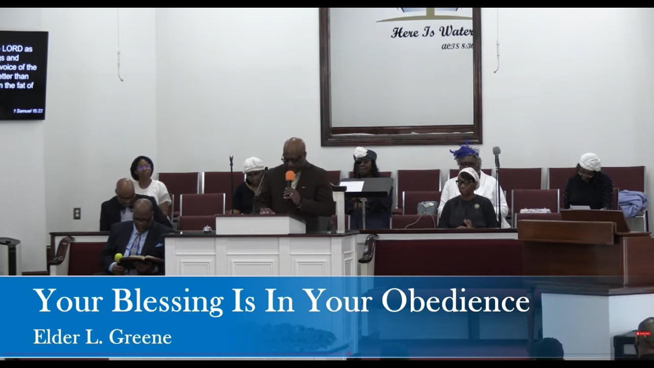 Your Blessing Is In Your Obedience [Elder L. Greene] February 8, 2026 [Sunday Worship]