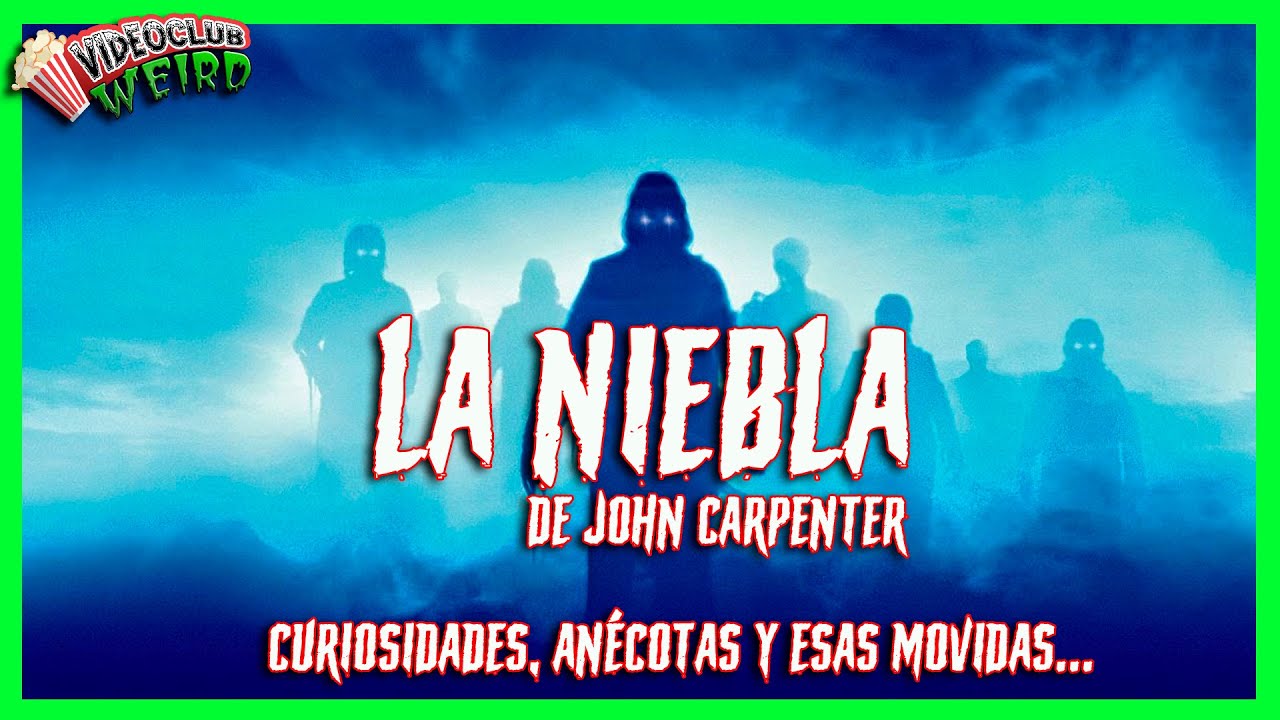La verdad tras la NIEBLA de John CARPENTER.