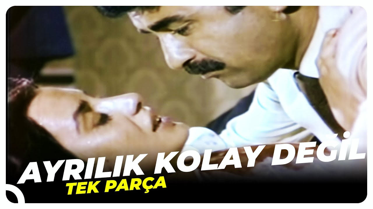 Ayrılık Kolay Değil | Eski Türk Filmi Tek Parça
