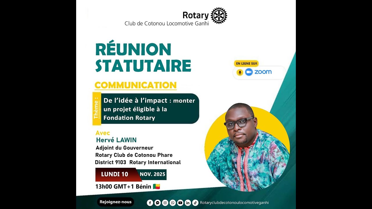 De l’idée à l’impact : Monter un projet éligible à la Fondation Rotary---ADG Hervé LAWIN