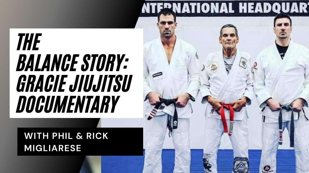 Balance Studios Story: Gracie Jiu-Jitsu documentary with Migliarese Brothers and Relson Gracie