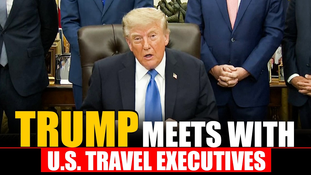 WATCH LIVE: President Donald Trump meets with U.S. travel executives | Oval Office | America