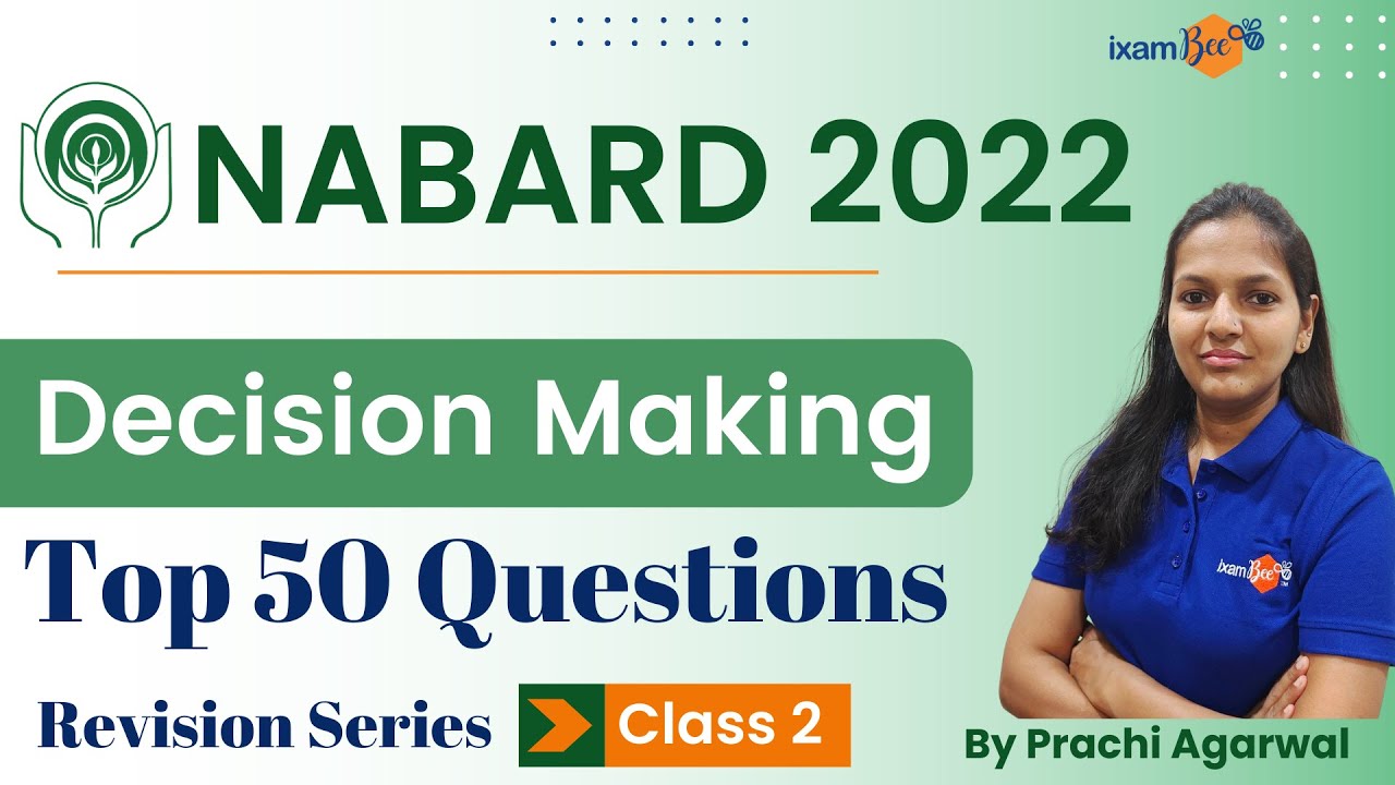 NABARD 2022 | Decision Making | 50 Most Important Questions |  Part 1 | By Prachi Agarwal