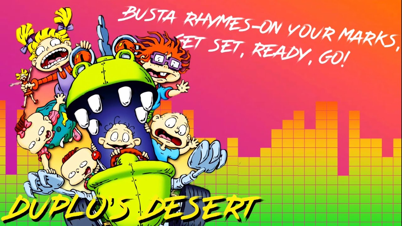Busta Rhymes-On Your Marks, Get Set, Ready, Go! (Rugrats Movie Version)