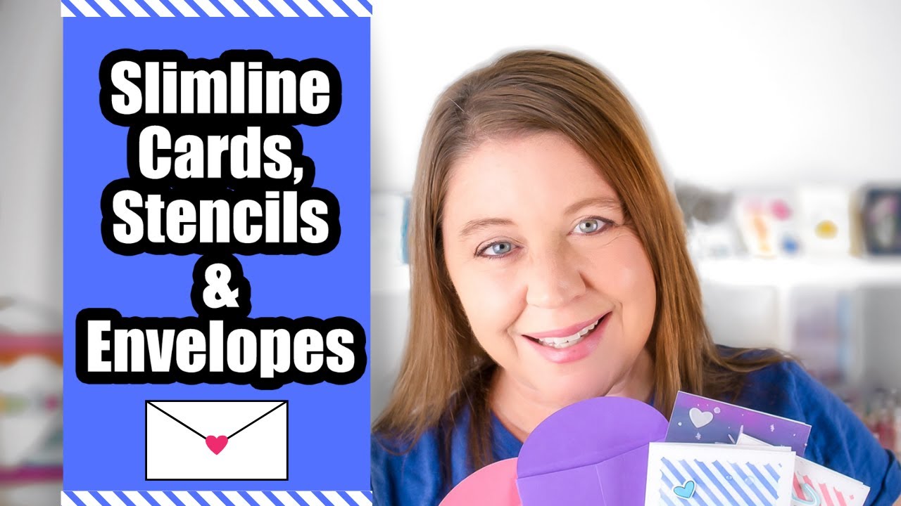 Slimline Cards, Slimline Stencils Slimline Envelopes | How to Make Them and Use Them