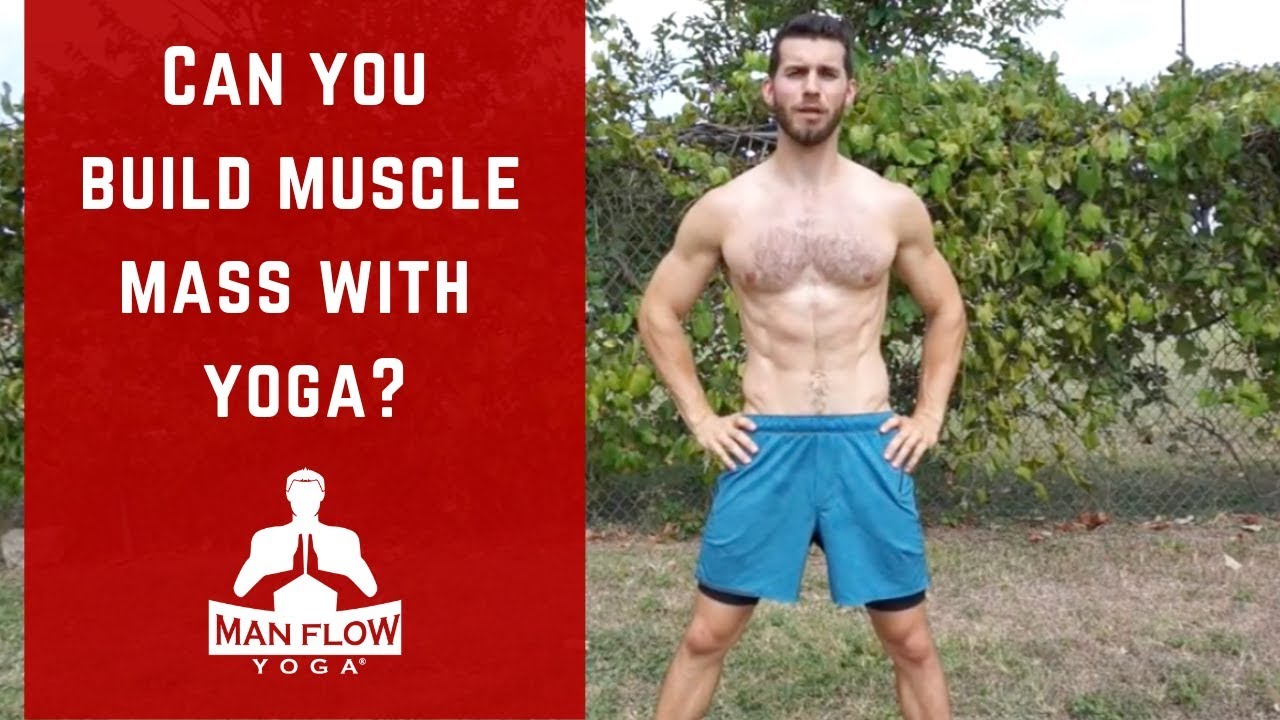 Can You Build Muscle Mass with Yoga? | #yogaformen