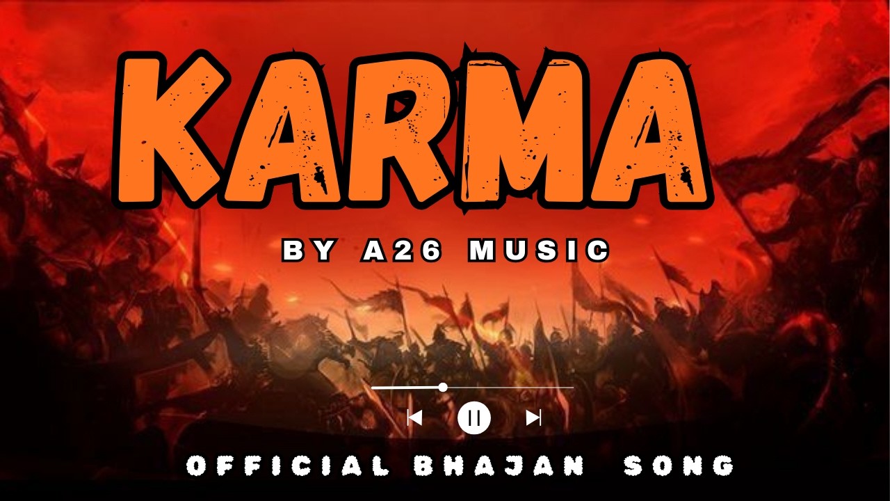 KARM KA SACH 🔥 | Bhajan + Rap Fusion | Divine Justice Anthem By a26 Music